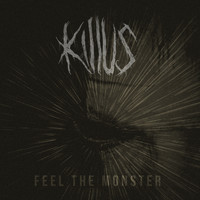 Killus - Feel the Monster (Live)