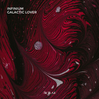 Infinium - Galactic Lover
