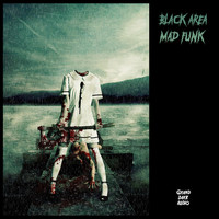 Black Area - Mad Funk