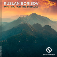 Ruslan Borisov - Waiting For The Miracle