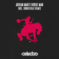 Adrian Mart - Horse Man