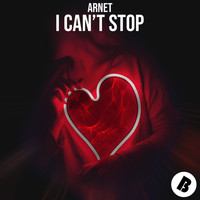 Arnet / Arnet - I Can't Stop