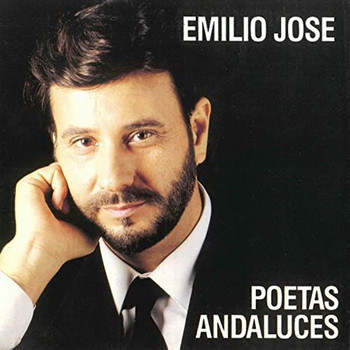 Emilio José - Poetas Andaluces