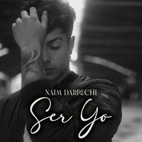 Naim Darrechi / Naim Darrechi - Ser Yo