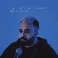Fase - La Otra Parte