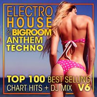 DJ Acid Hard House, Dubstep Spook, DoctorSpook - Electro House & Big Room Anthem Techno Top 100 Best Selling Chart Hits + DJ Mix V6