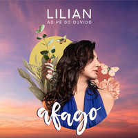 Lilian - Afago - Ao Pé do Ouvido