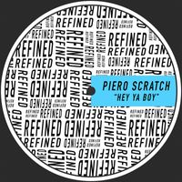 Piero Scratch - Hey ya Boy