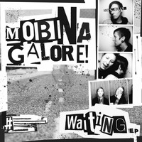 Mobina Galore - Waiting