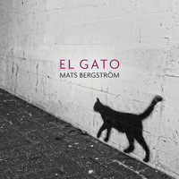 Mats Bergström - El Gato