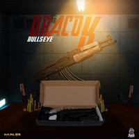 Bullseye - Draco K (Explicit)