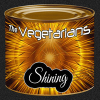 The Vegetarians - Shining