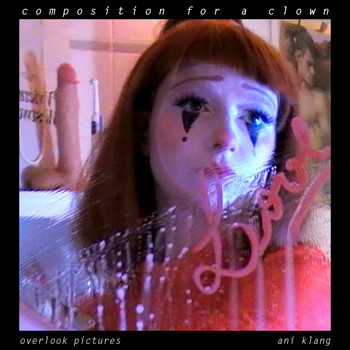 Ani Klang - Composition for a Clown