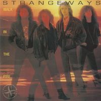 Strangeways - Walk In The Fire (Expanded Edition)