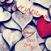 Word Of Mouth - Where Does Love Go?