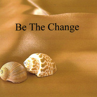 William Callaghan III - Be the Change