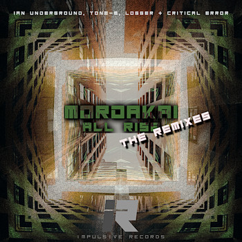 Mordakai - Mordakai - All Rise The Remixes