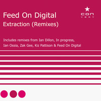 Feed On Digital - Extraction (Remixes)