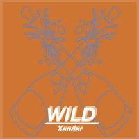 Xander - Wild (Explicit)