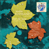 André Kostelanetz - Clair De Lune