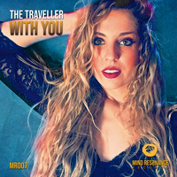 The Traveller - With You
