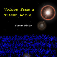 Steve Pitts - Voices from a Silent World