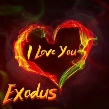Exodus - I Love You