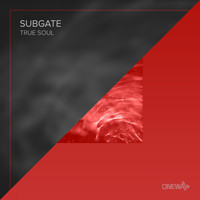 Subgate - True Soul