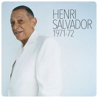 Henri Salvador - Henri Salvador 1971-1972