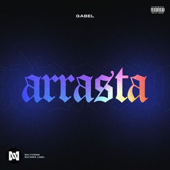 Gabel - Arrasta (Explicit)