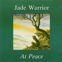 Jade Warrior - At Peace