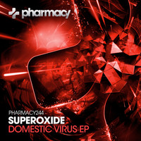 Superoxide - Domestic Virus EP