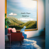 Daniel Lee - Jonah's prayer