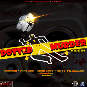 Various Artists - Dotted Murder Riddim (Explicit)