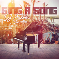 Dj Steve - Sing a Song