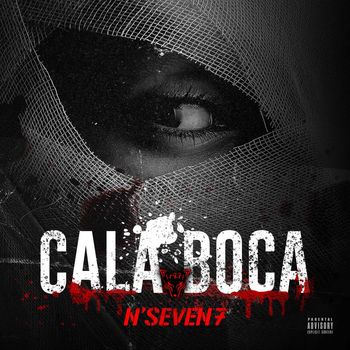 N'seven7 - Cala Boca (Explicit)