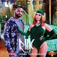 Furacão 2000 & Riik - Tiro Certo (feat. Mari Manhães)