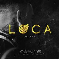 Loca - YOURS (feat. Sander Nijbroek)