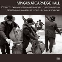 Charles Mingus - Mingus At Carnegie Hall (Deluxe Edition) [2021 Remaster] (Live)