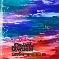 Crazy Daylight - Swimming Through the Funk