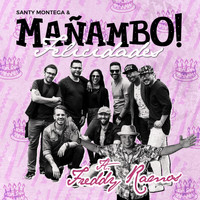 Santy Montega & Mañambo - Felicidades (feat. Freddy Ramos)