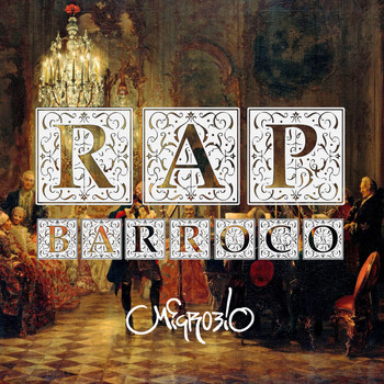 Microbio, Acid Lemon & Still ill - Rap Barroco (Explicit)