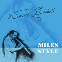 Wayne Gutshall - Miles Style (Radio Edit)