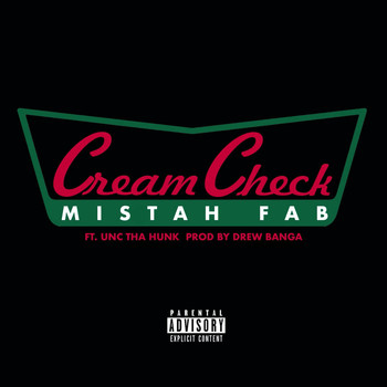 Mistah F.A.B. - Cream Check (feat. Unk Tha Hunk) (Explicit)