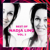 Nadja Lind - Best of Nadja Lind, Vol. 3