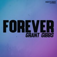 Grant Gibbs - Forever