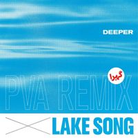 DeepEr - Lake Song (PVA Remix)