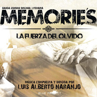 Luis Alberto Naranjo - La Fuerza del Olvido (Banda Sonora Original)