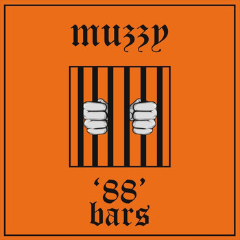 Muzzy - 88 Bars (Explicit)