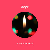 Pam Asberry - Hope